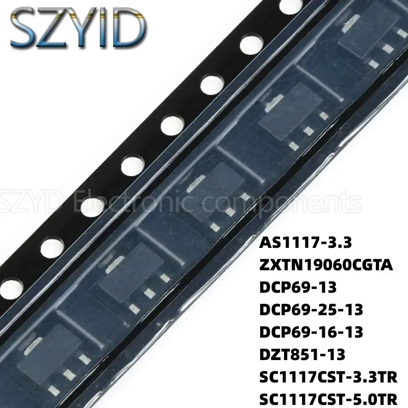 100PCS SOT223 AS1117-3.3 ZXTN19060CGTA DCP69-13 DCP69-25-13 DCP69-16-13 DZT851-13 SC1117CST-3.3TR SC1117CST-5.0TR