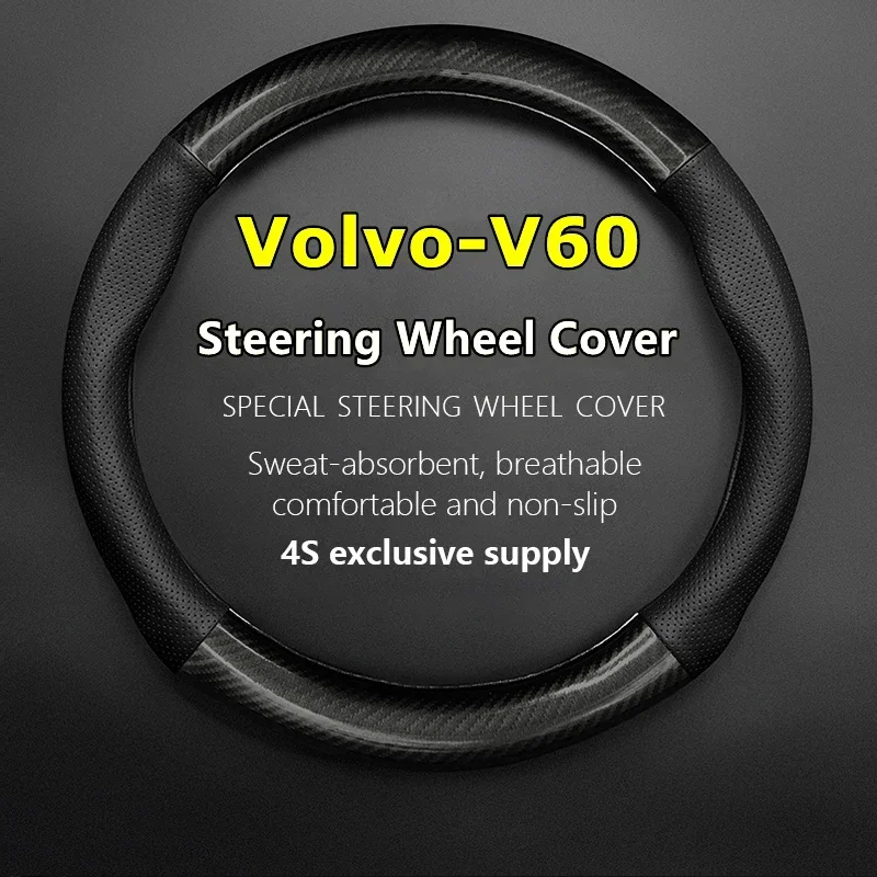 No Smell Thin For Volvo V60 Steering Wheel Cover Genuine Leather Carbon Fit Cross Country T6 AWD 2012 T5 2013 2014 2015 2016