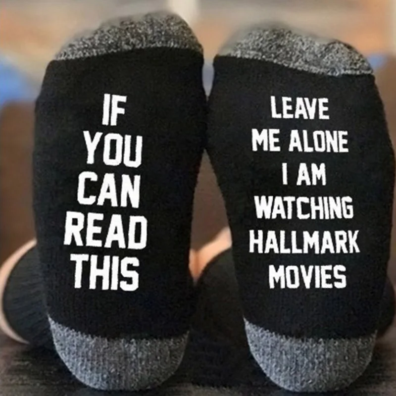 Custom Funny Socks If You Can Read This Leave Me Alone I Am Watching Hallmark Movies Letters Hosiery Christmas Appreciation Gift