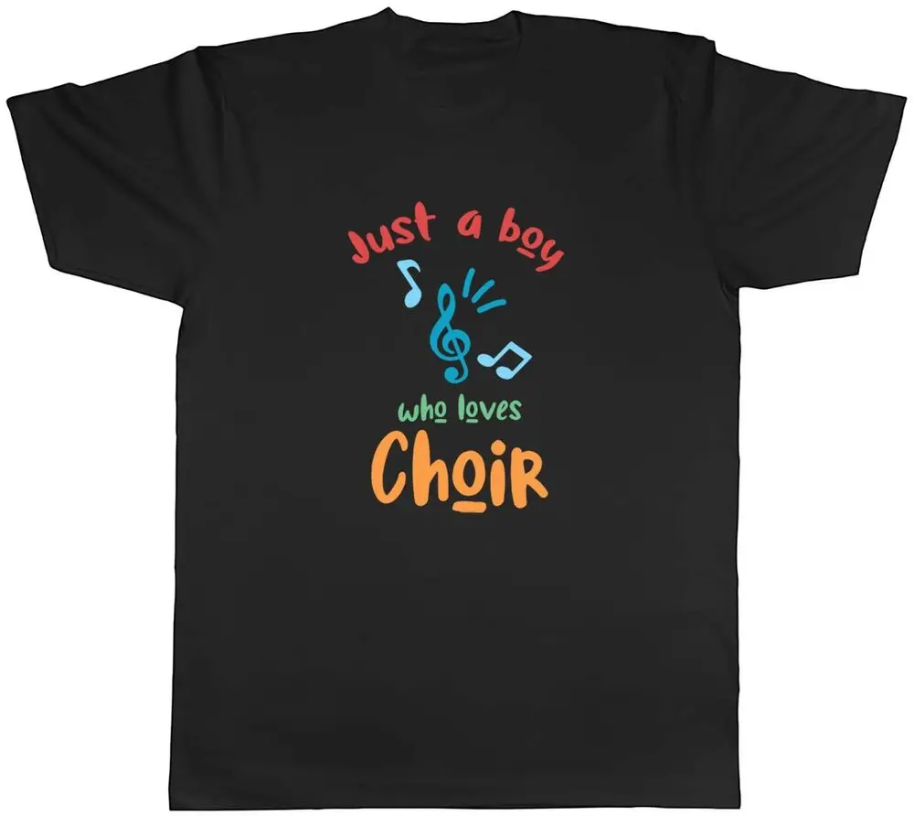 Funny Musical Chorus Vocal Singer Mens T-Shirt Boy Who Loves Choir Unisex Tee Anime Graphic T-shirts For Men