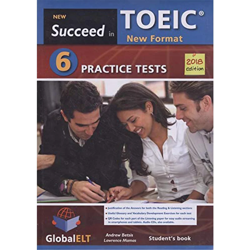 

Succeed In TOEIC NEW 2018 FORMAT 6 Practice Tests SelfStudy Edition Andrew Betsis Lawrence Mamas GLOBAL ELT 9781781646137