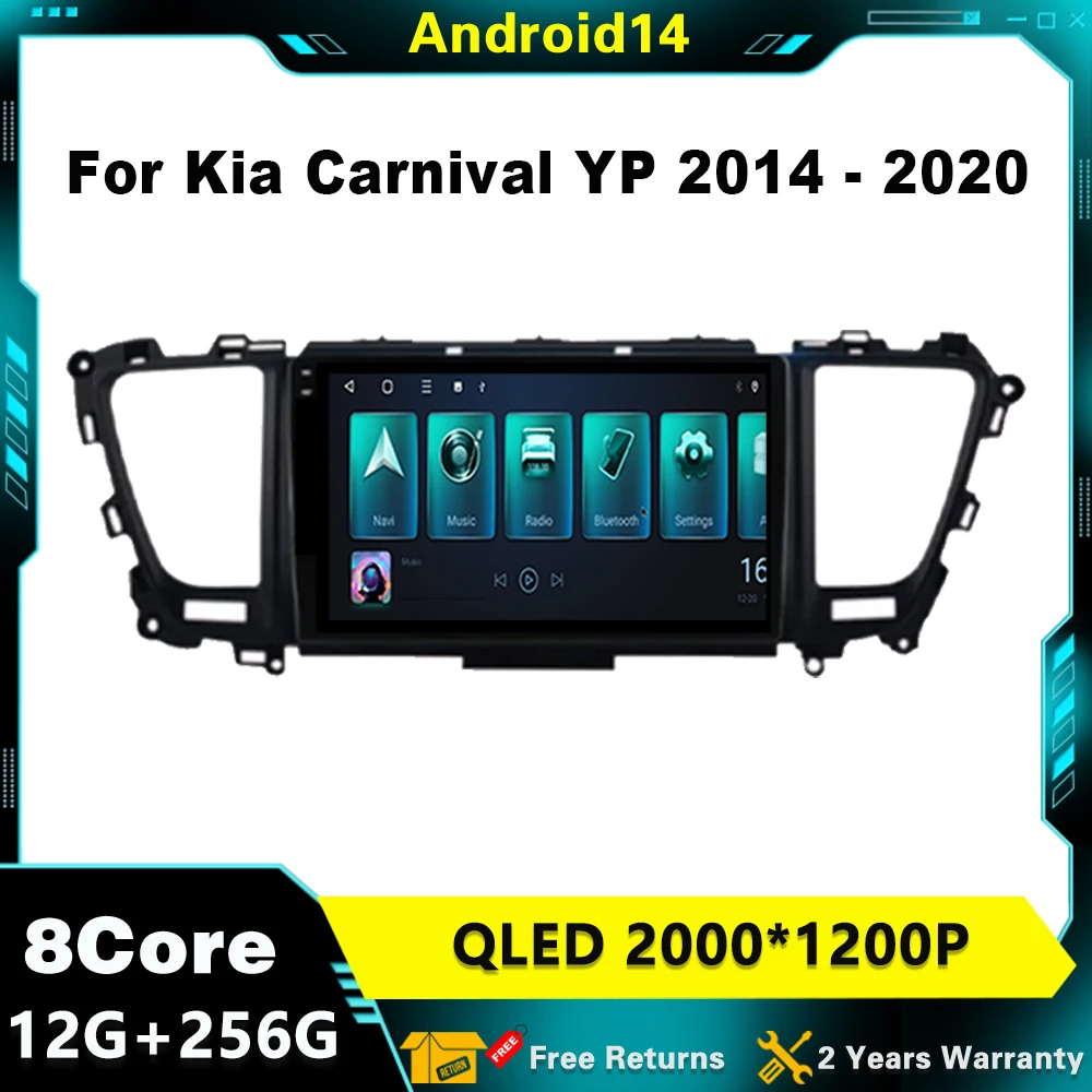 

For Kia Carnival YP 2014 - 2020 Android 14 Car Radio Multimedia Player Stereo Navigation GPS 4G QLED Screen Carplay Wireless BT