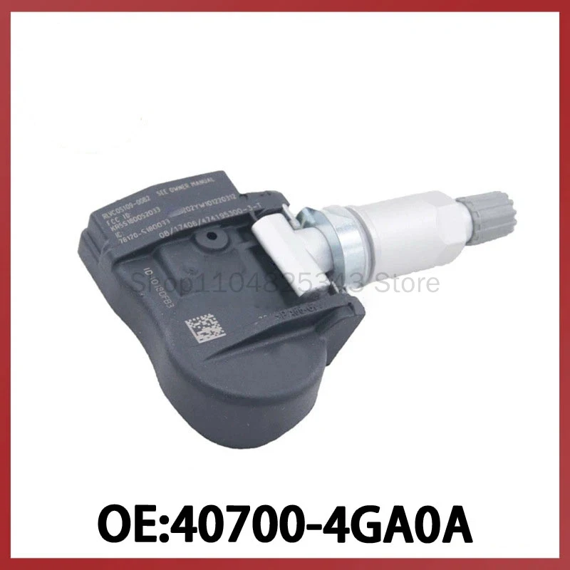 

40700-4GA0A for Nissan Infiniti TPMS Tire Pressure Monitor Tire Pressure Sensor