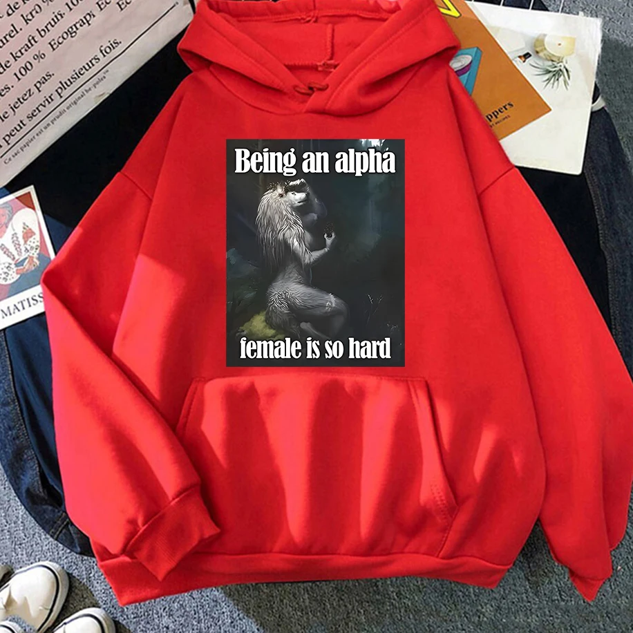 كونها أنثى ألفا صعب جدا مضحك الذئب ميمي هوديس الرجال النساء ريترو موضة Harajuku المتضخم البلوز مضحك الشارع الشهير