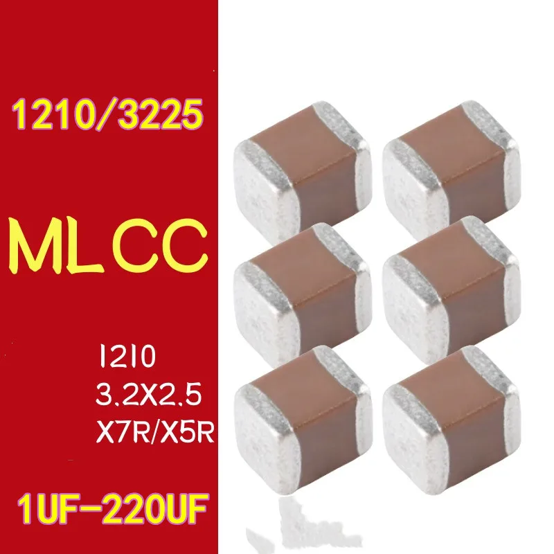 100 piezas de Condensadores SMD 1210/3225 1μF 2.2μF 3.3μF 4.7μF 6.8μF 10μF 22μF 33μF 47μF 68μF 100μF 220μF 10% X7R 20% X5R