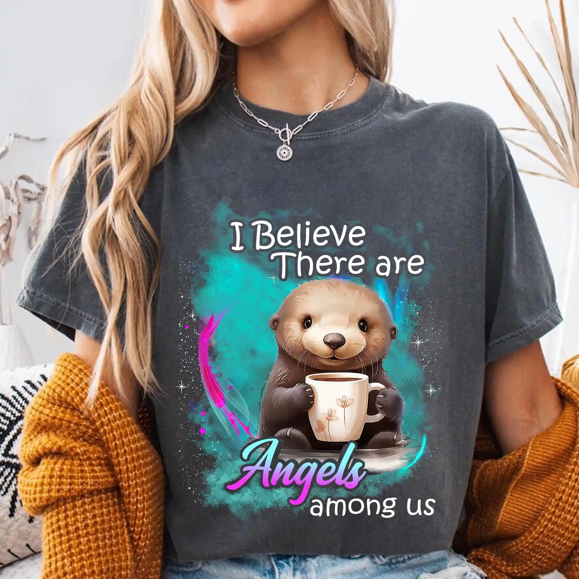 I Believe There Are Angels Among Us Shirt, Cute Otter Shirt, Animal Lover Tee, Inspirational Quote Shirt, Otter Gift
