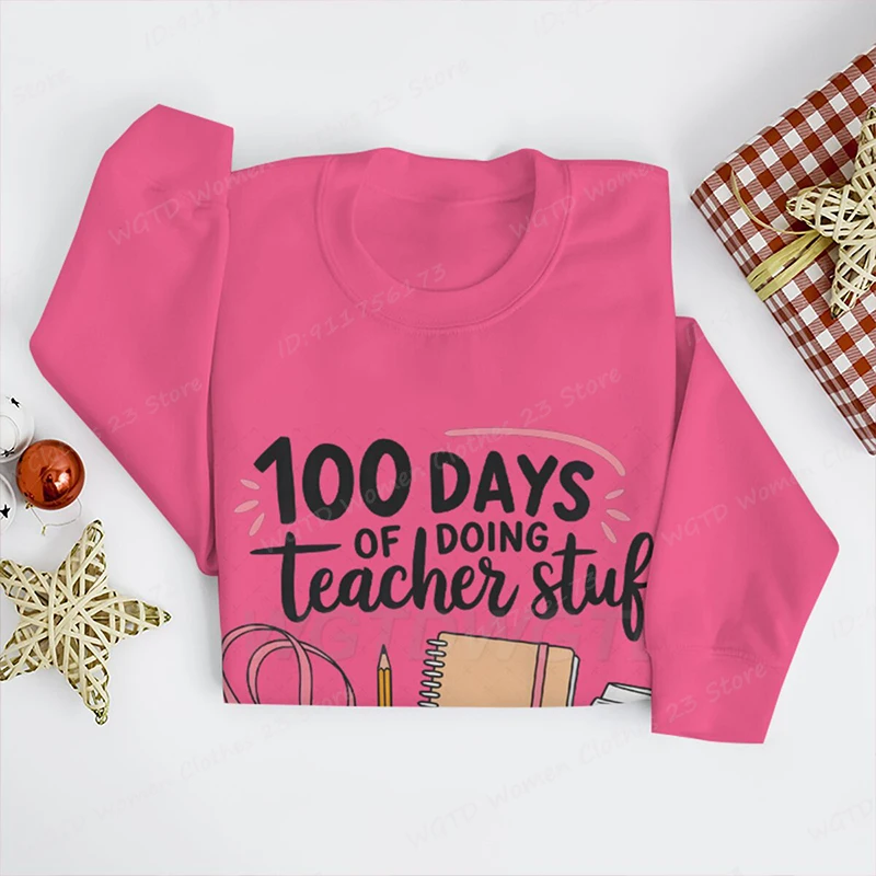 100 Days Of Doing Teacher Stuff 편지 프린트 스웨트셔츠, 100 Days Of School 교사 풀오버 탑, 여성용 오버사이즈 스웨트셔츠