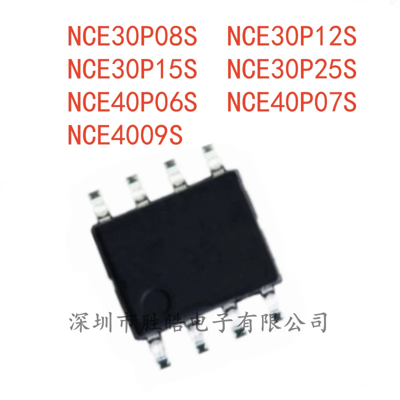 (10PCS)  NEW  NCE30P08S / NCE30P12S / NCE30P15S / NCE30P25S / NCE40P06S / NCE40P07S / NCE4009S   SOP-8  Integrated Circuit