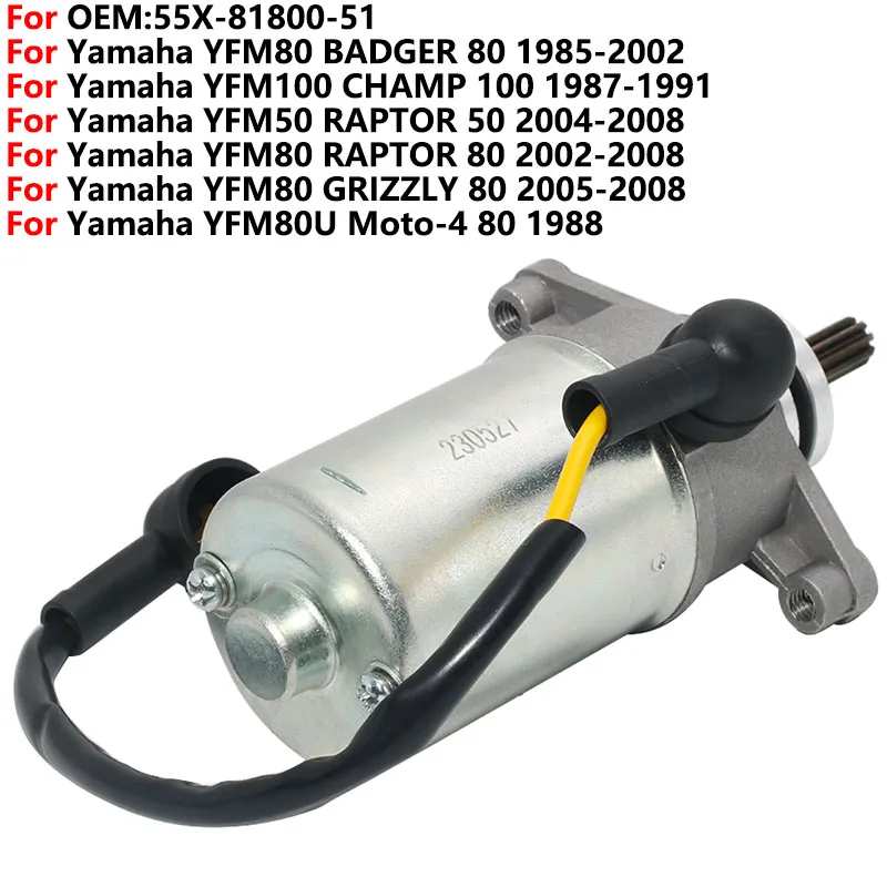 

55X-81800-51 Motorcycle Starter Motor For Yamaha YFM100 YFM50 YFM80 YFM80U BADGER 80 CHAMP 100 RAPTOR 50 80 GRIZZLY 80 Moto-4 80