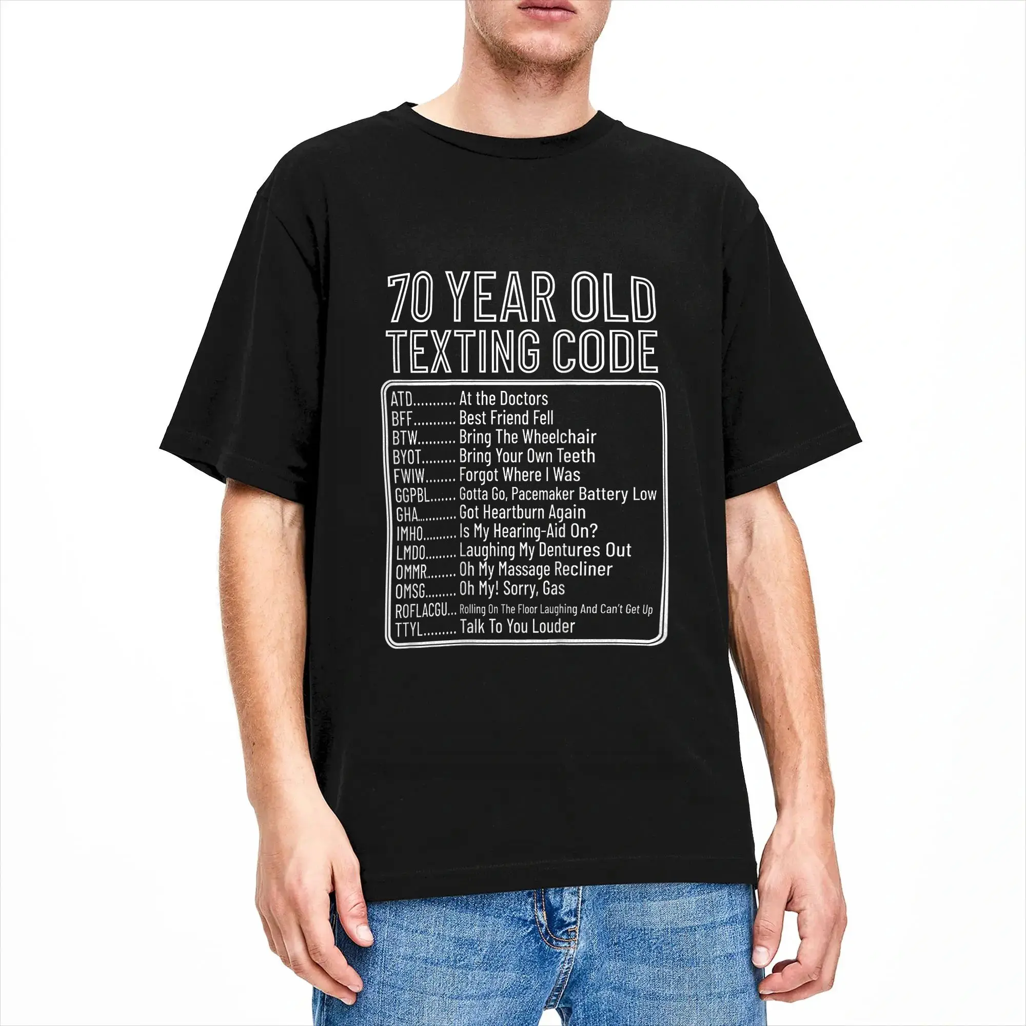 70 Year Old Texting Code T Shirt Men Pure Cotton Vintage T-Shirts Crew Neck  Tees Short Sleeve Clothing Gift Idea