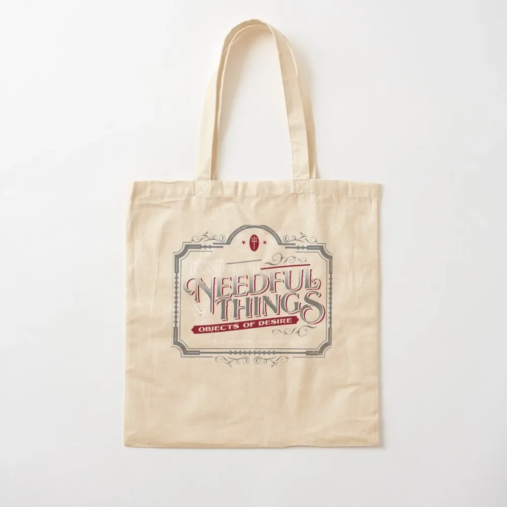 Needful Things Tote Bag tote bag custom university shopper bag custom fabric