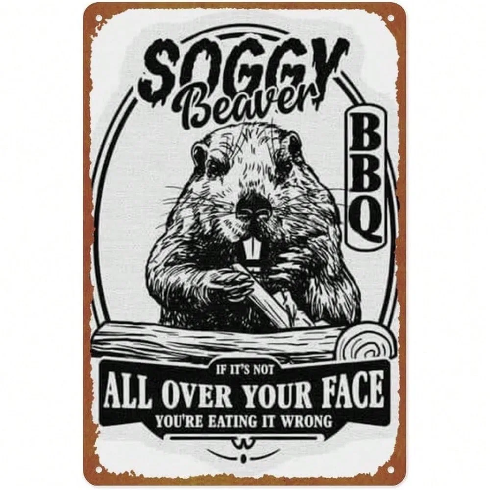 

Funny Beaver BBQ Tin Sign "Soggy Beaver" Rustic Wall Decor 8x12 Inch Vintage Metal Poster for Home Bar Garage Man Cave