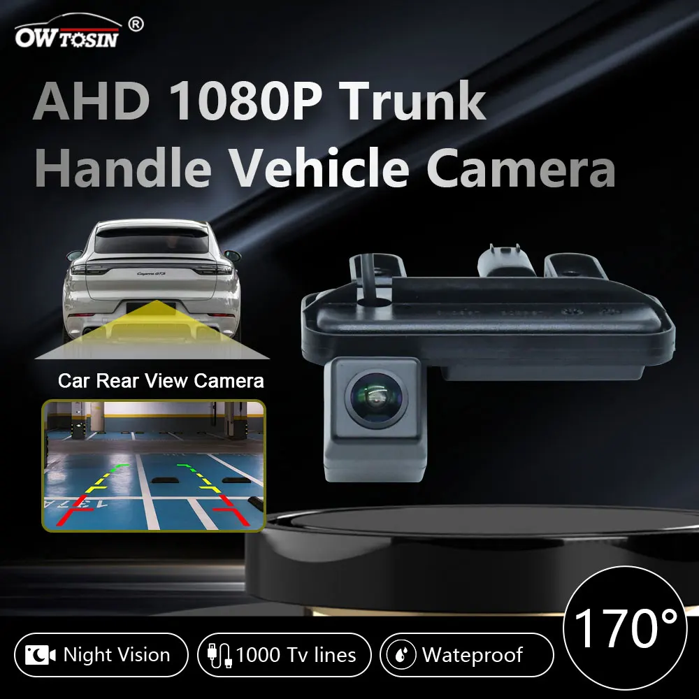 For Mercedes Benz E200 E220 E250 E300 E350 E400 E500 W212 Car Camera Vehicle CVBS /AHD 1080P 170° Trunk Handle Rear View Camera