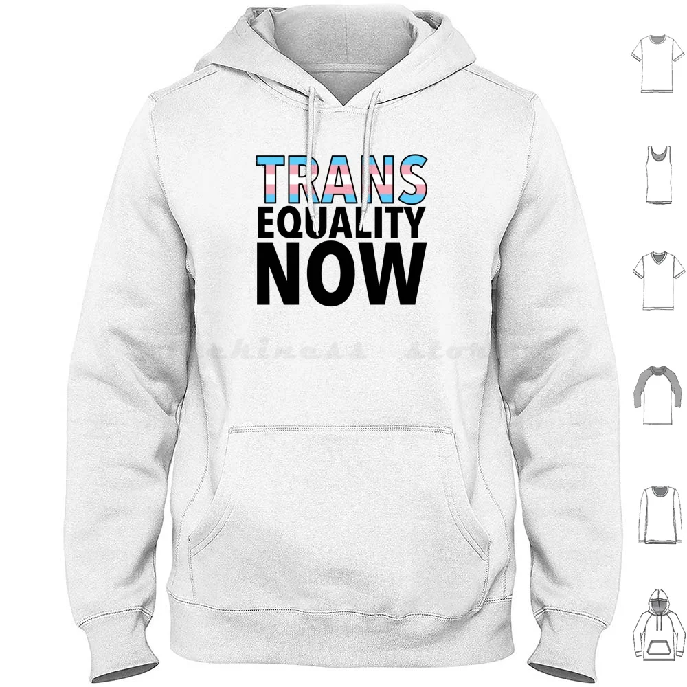 

Trans Equality Now 2.0 Hoodies Long Sleeve Trans Equality Now Equal Equality Civil Rights Are Pride Edition Trans Pride