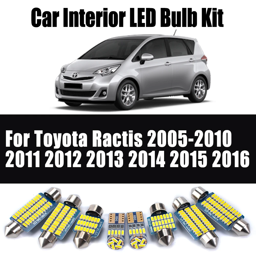

Canbus For Toyota Ractis 2005-2010 2011 2012 2013 2014 2015 2016 LED Interior Dome Map Light Kit Car License Plate Reading Bulbs