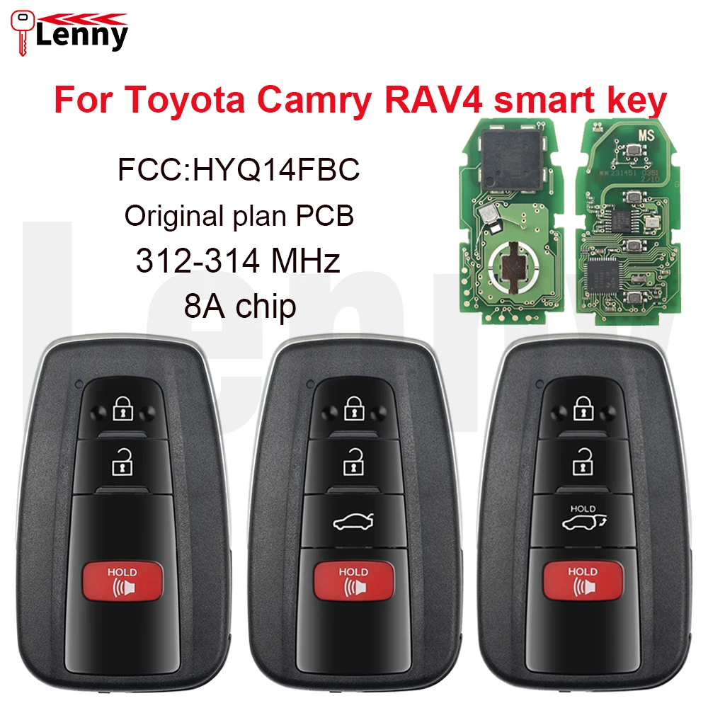 Lenny FCC ID:HYQ14FBC 312-314MHz 8A-chip 0351-origibal plan board car samrt remote key for Toyota CAMRY-A9A9 RAV4-AAAA 2018after