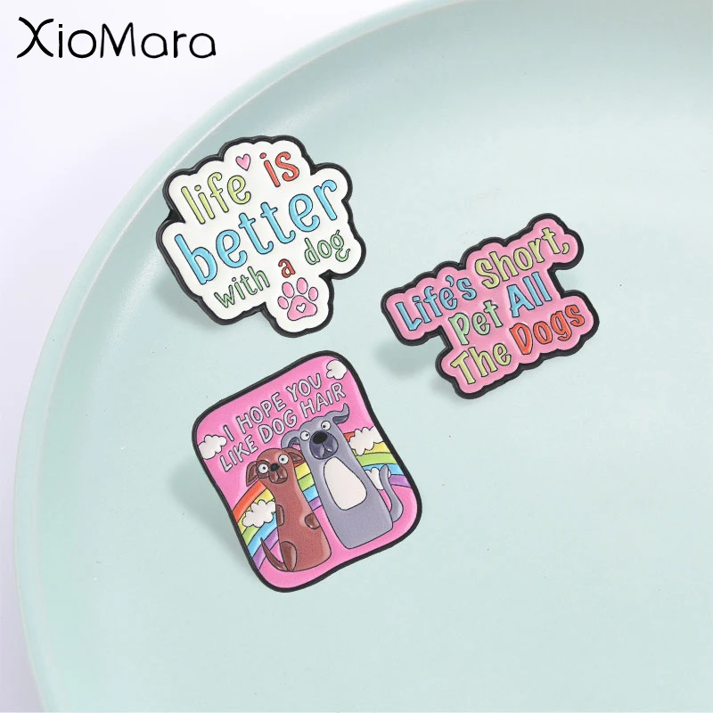 Cute Cartoon Dog Quote Enamel Pins, Funny Pet Rainbow Puppy Badge, Fashion Clothes Backpacks Accessory, Gift for Dog Lovers