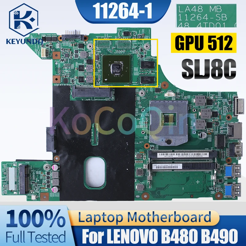 

Материнская плата для ноутбука LENOVO Ideapad B480 B490 11264-1 11264-3 11264-SB DDR3 SLJ8C, материнская плата для ноутбука полностью протестирована