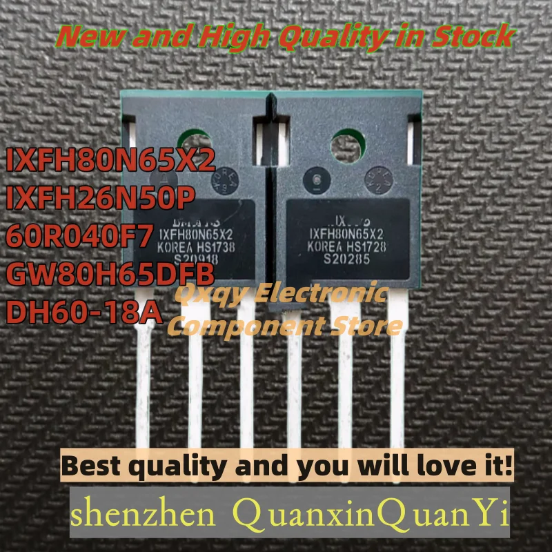 10pcs IXFH80N65X2 IXFH26N50P 60R040F7 GW80H65DFB DH60-18A IGBT tube TO-247