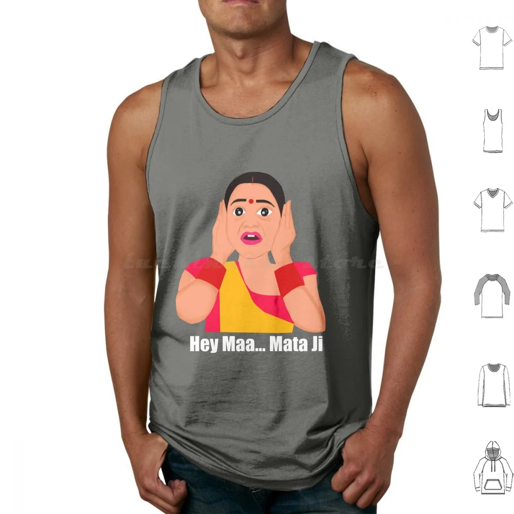 Hey Maa Mataji | Tmkoc Tank Tops Vest Sleeveless Hey Maa Mataji Daya Ben Jethalal Jethalal Gada Tmkoc Babitaji Tmkoc Memes