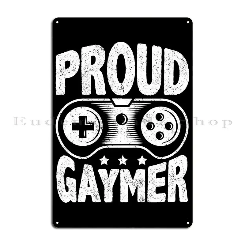 Proud Gamer Retro Gaming Metal Plaque Garage Customized Printing Funny Wall Custom Tin Sign Poster