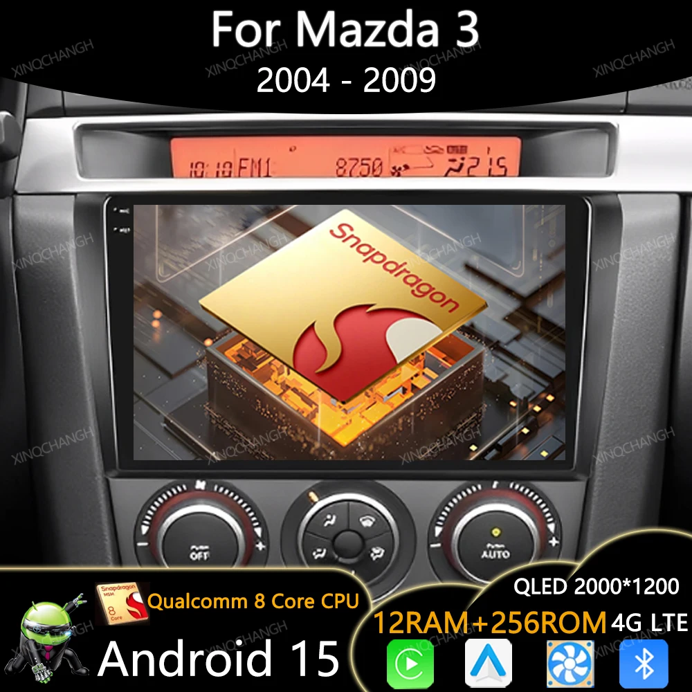 

Автомобильный радиоприемник Android 15 для Mazda 3 2004-2009, мультимедийный видеоплеер, 4G LTE 5G WIFI QLED Qualcomm, головное устройство 2DIN Carplay Auto BT