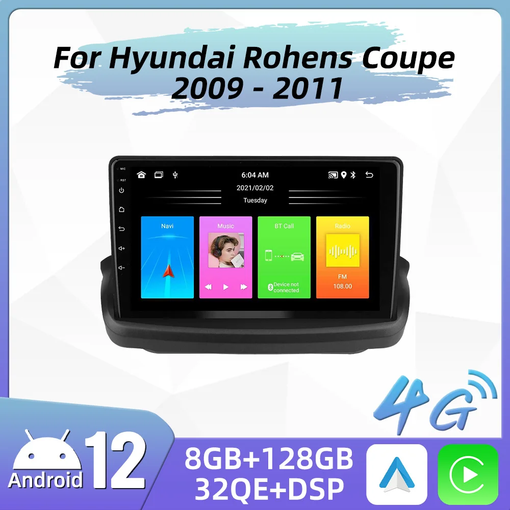 

2 Din Car Radio Android for Hyundai Rohens Coupe 2009 - 2011 Autoradio Navigation Multimedia Video Player Carplay Auto Stereo