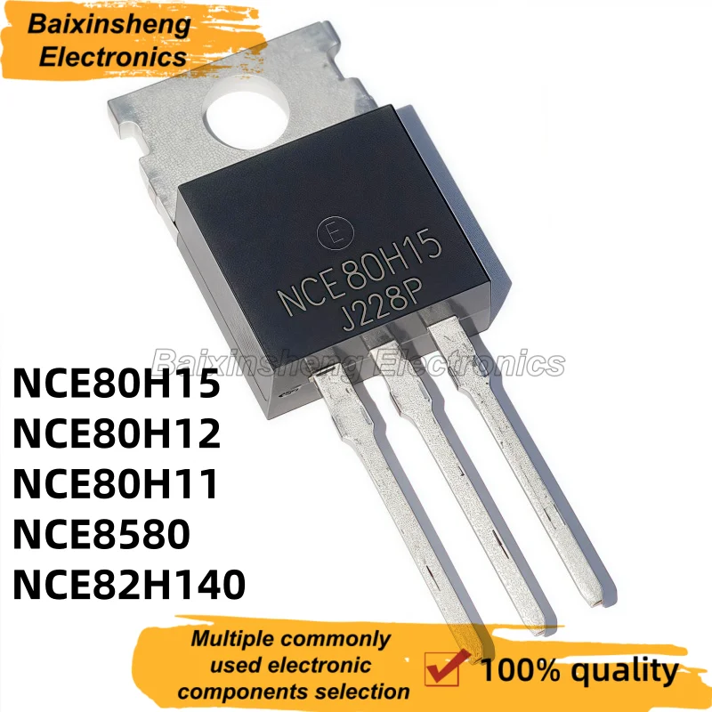 10PCS NEW High-Quality NCE80H15 TO-220 NCE80H12 NCE80H11 NCE8580 NCE82H140 MOS Field-Effect Transistor