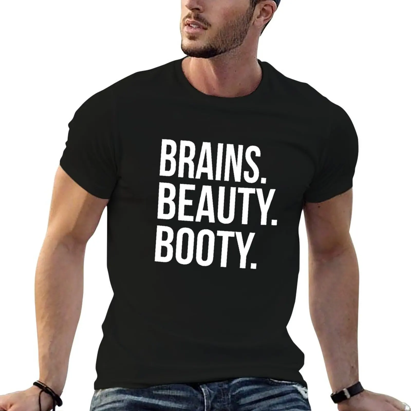 Brains. Beauty. Booty. T-Shirt blacks street wear anime rapper graphic tees Men's clothing