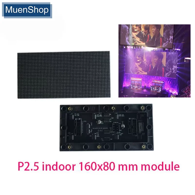 

P2.5 Indoor Full Color LED Display Module 1 / 16 Scan SMD2121 160x80mm 64x32 Pixels Module RGB LED Display Module