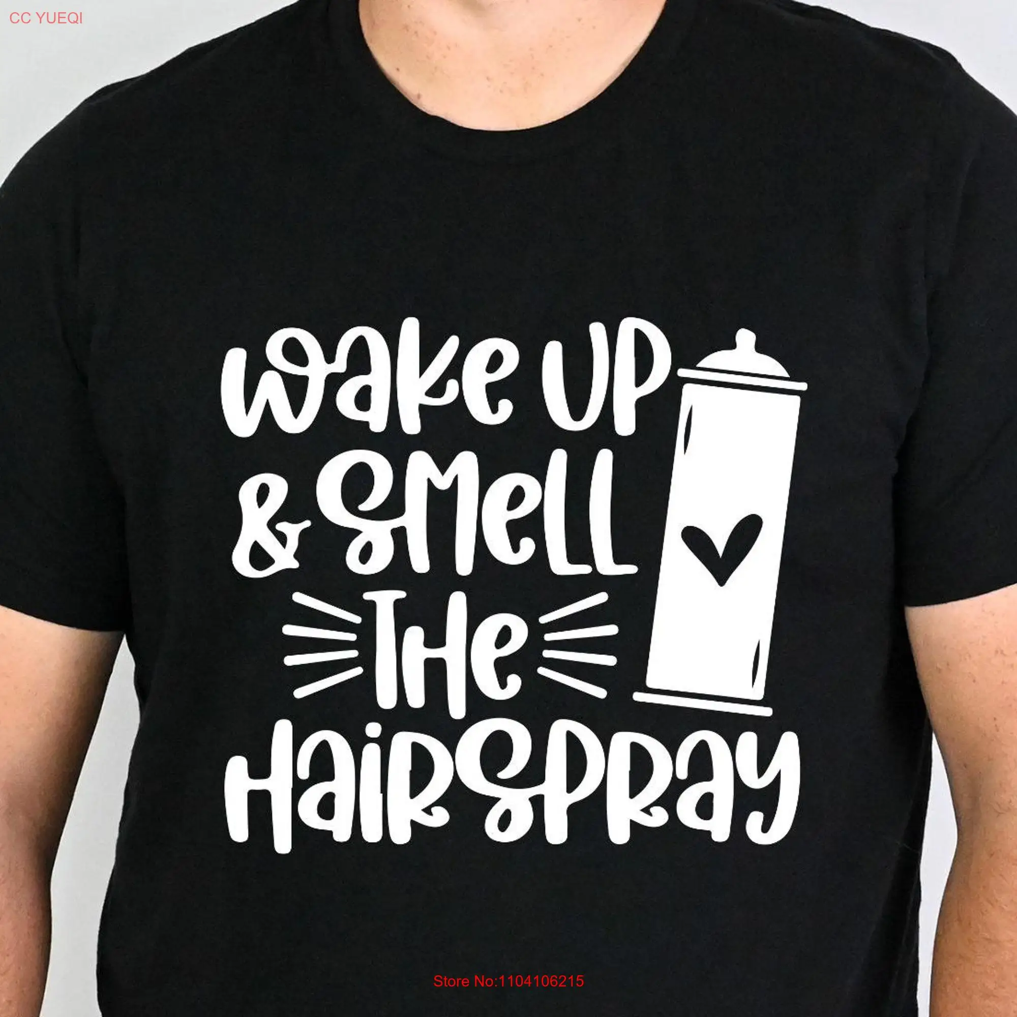 Funny Barber T Shirt Hair StylisT Shop Wake Up and Smell The Hairspray Hairdresser Cosmetologist  long or short sleeves