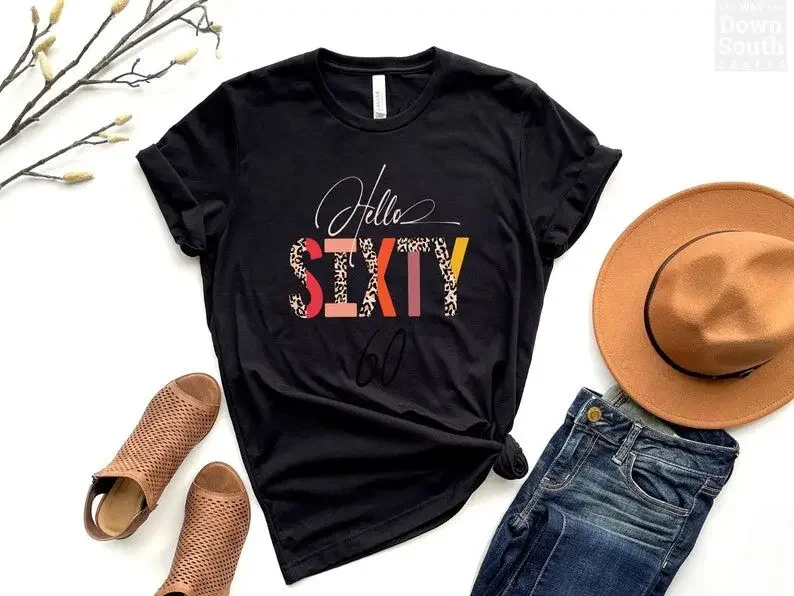 

Hello Sixty Af Shirt Hello 60 And Fabulous Party Trip, Birthday Squad Shirt, Happy 100% cotton Unisex Streetwear Drop shipping