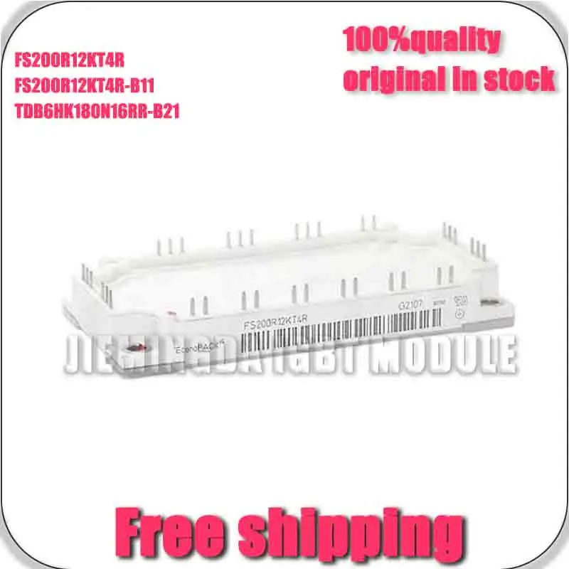 

FS200R12KT4R TDB6HK180N16RR_B21 FS200R12Kt4R-B11 Fs200R12KT4R-B11 TDb6HK180N16RR-B21 NEW AND ORIgInAL MODULe