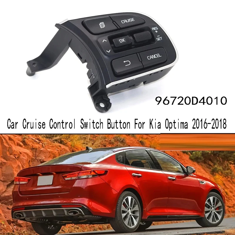 

96720D4010 Car Cruise Control Switch Button Multi-Function Steering Wheel Switch For Kia Optima 2016-2018