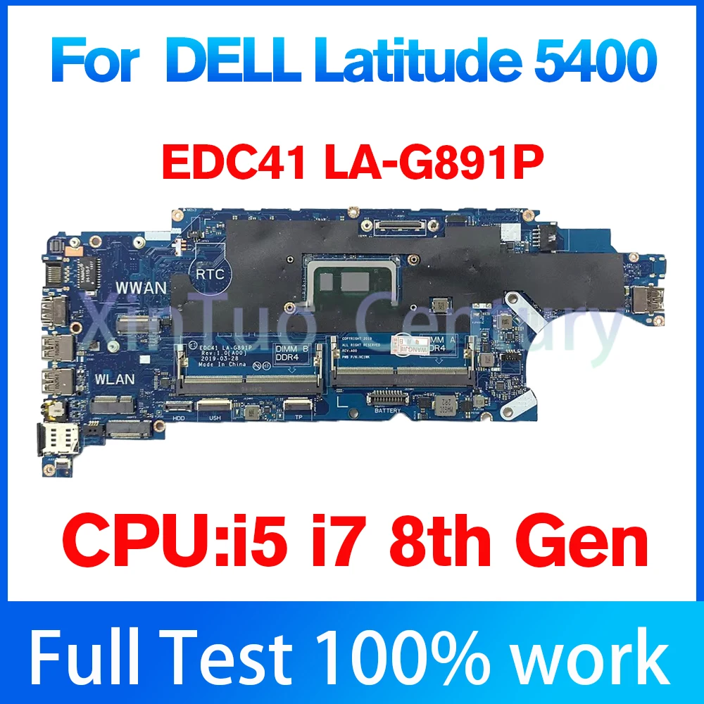 

EDC41 LA-G891P для ноутбука DELL Latitude 5400, материнская плата CN-03CY3R с процессором I5-8265U i7-8665U, материнская плата UMA, 100% протестировано, ОК