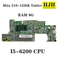 For Lenovo ideapad  MIIX 510-12ISK  Tablet Laptop Motherboard  MIIX510 P/N 431202438010  I5-6200U CPU,RAM 8G  5B20M28839