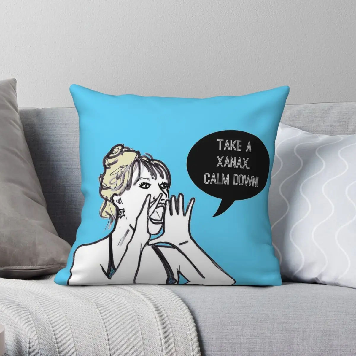 Blaire Erskine Take A Xanax Calm Down Square Pillowcase Polyester Linen Velvet Printed Zip Throw Pillow Case Sofa Cushion Cover