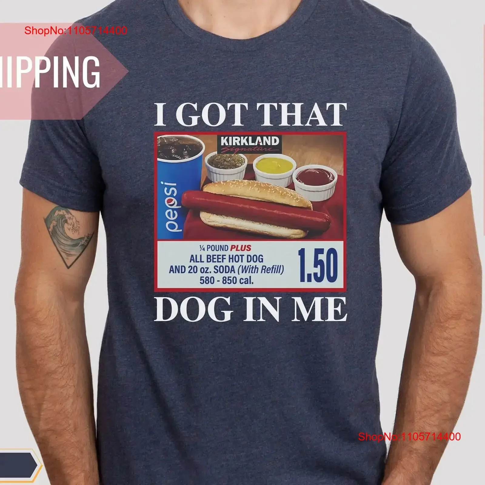 I Got That Dog In Me T Shirt Funny Costco Hot Combo Meme vintage Washed graphic Casual Comfortable fashion Stylish Slightly