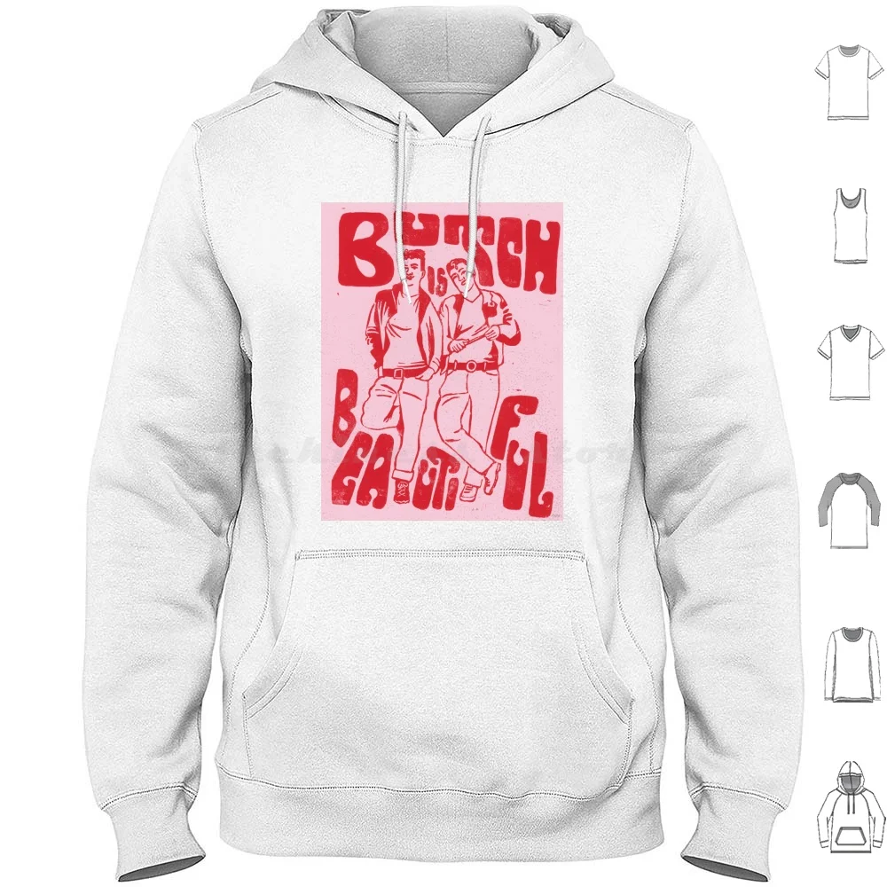 

Butch Is Beautiful Hoodie Cotton Long Sleeve Butch Butch Dyke Non Binary