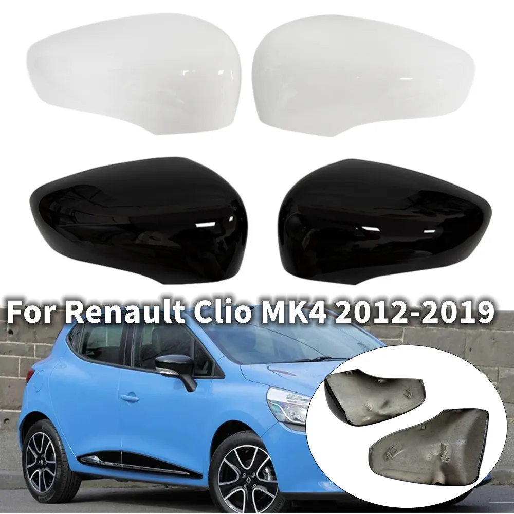 

For Renault Clio MK4 2012 2013 2014-2019 ABS Rearview Side Mirror Cover Wing Cap Exterior Door Housing Trim Replacement Parts