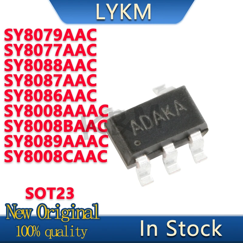 20/PCS New Original SY8008AAAC SY8079AAC SY8077AAC SY8088AAC SY8087AAC SY8086AAC SY8008BAAC SY8089AAAC SY8008CAAC SOT23 In Stock