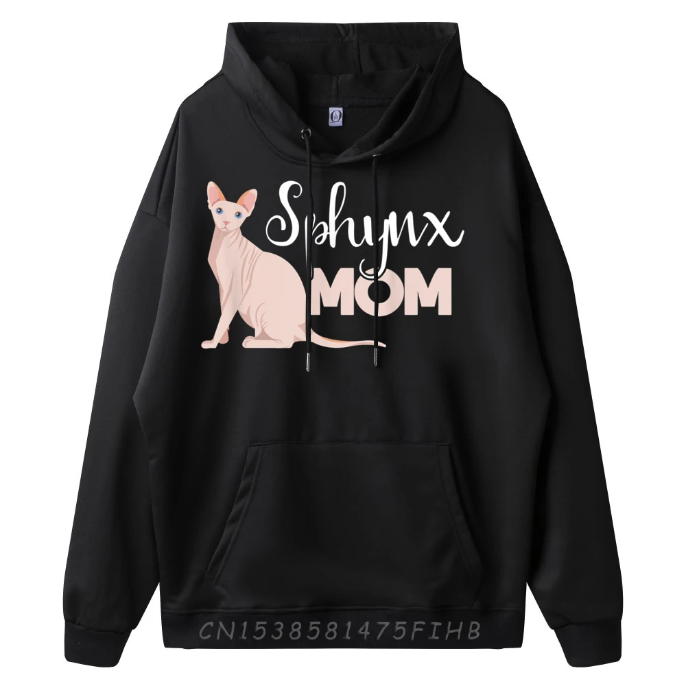 Hairless Sphynx Slogan Sphynx Mom Grahpic Tee Hoodie Durable And Wear-Resistant Gifts For Men Vegan