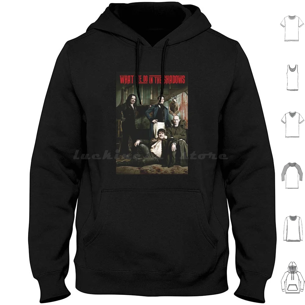 Что Мы Делаем В Тени Hoodie cotton Long Sleeve What We Do In The Shadows Vampire Vampires Nadja Nandor Wwdits Funny Laszlo