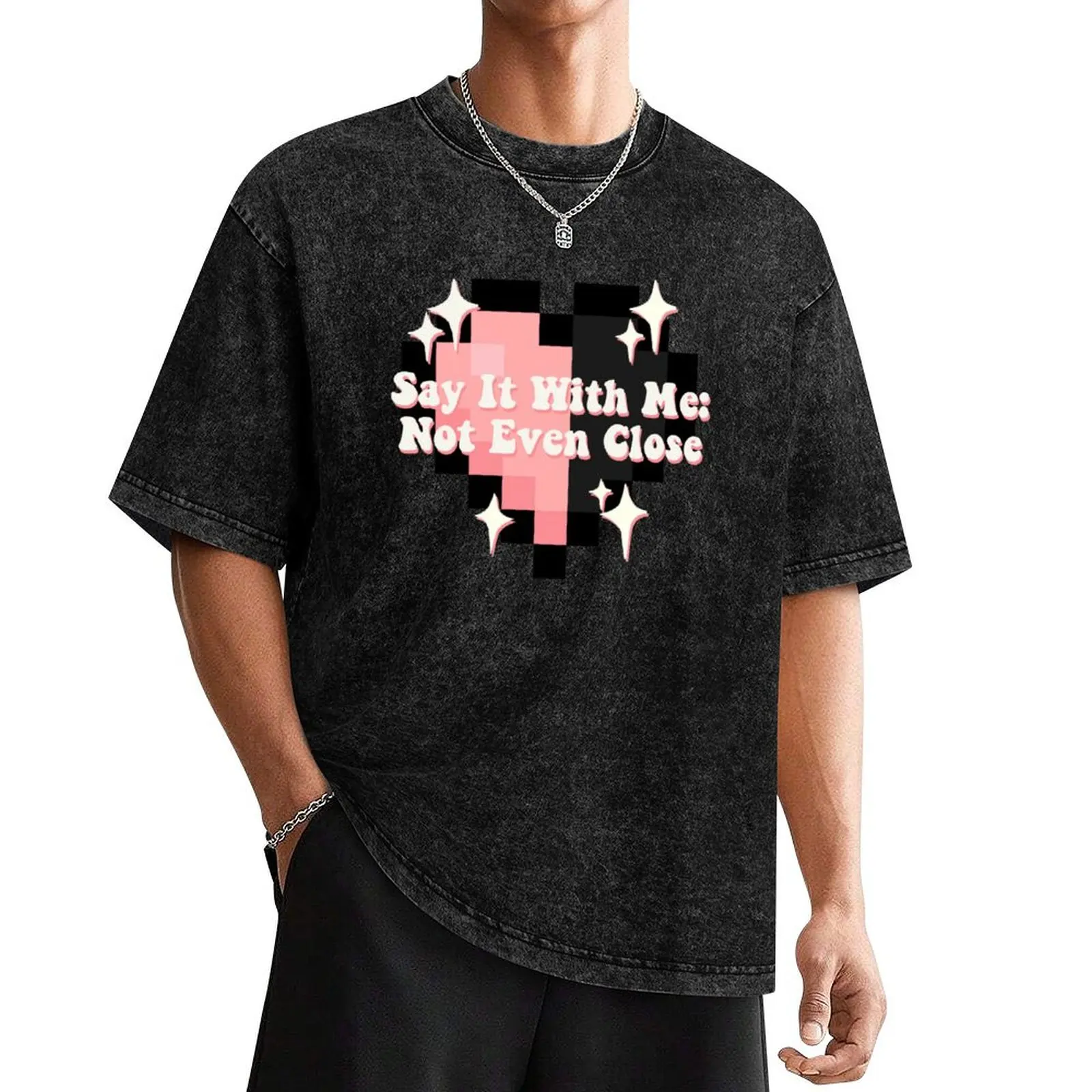 

Not Even Close Technoblade Quote T-Shirt shirts graphic tee anime shirt vintage clothes plain white t shirts men