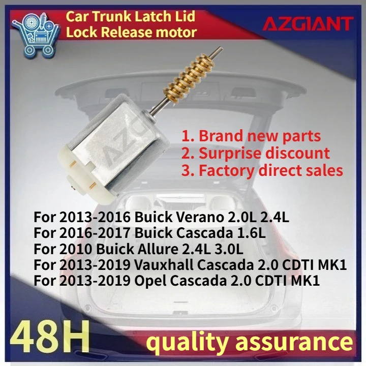 

FC-280SC-20150 AZGIANT Car Trunk Latch Lid Lock Release Motor Copper Worm For Buick Verano/Cascada/Allure/Vauxhall/Opel Cascada