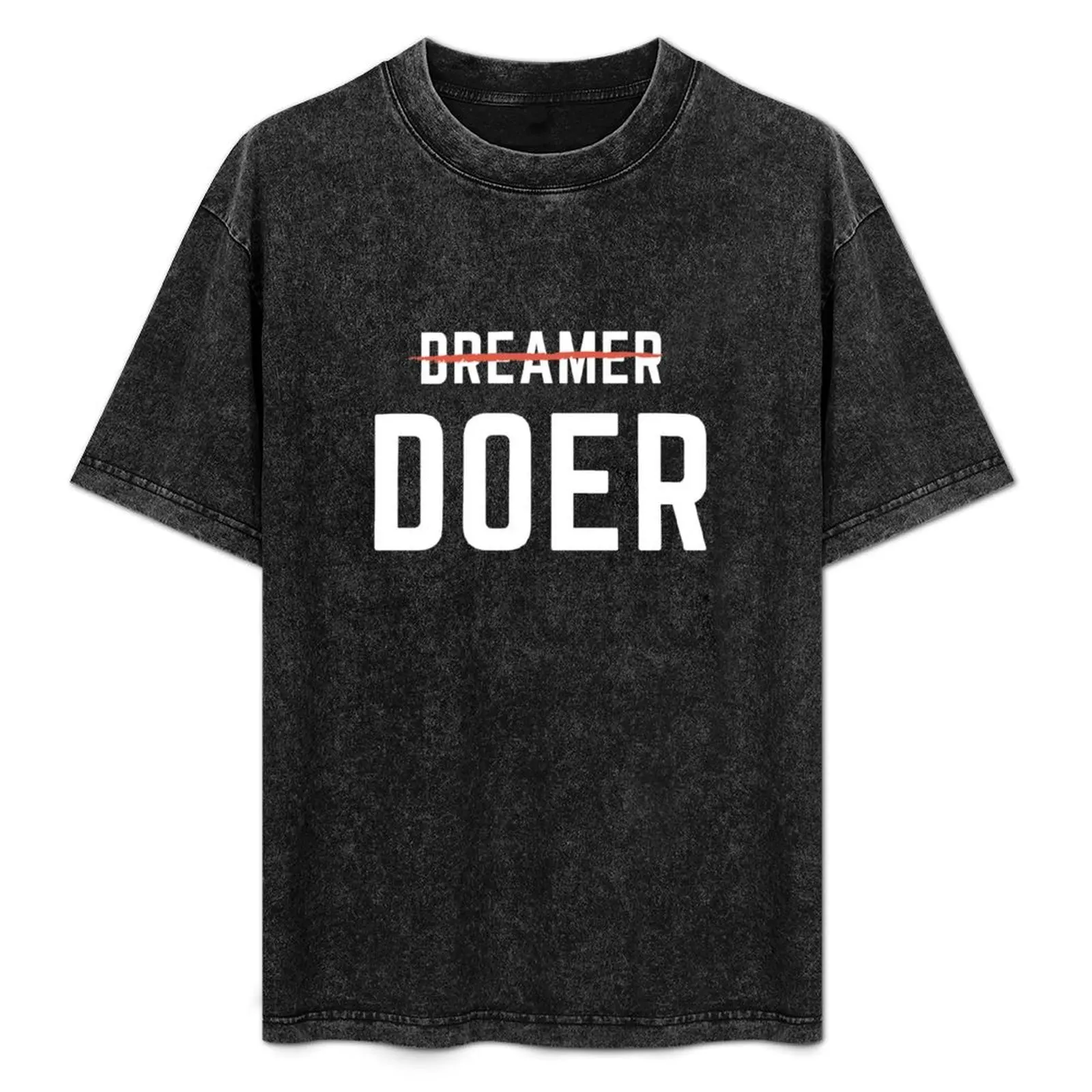 

I'm not a Dreamer, I'm a DOER! Funny Motivational and Inspirational Quote T-Shirt Blouse blue lock clothes for men