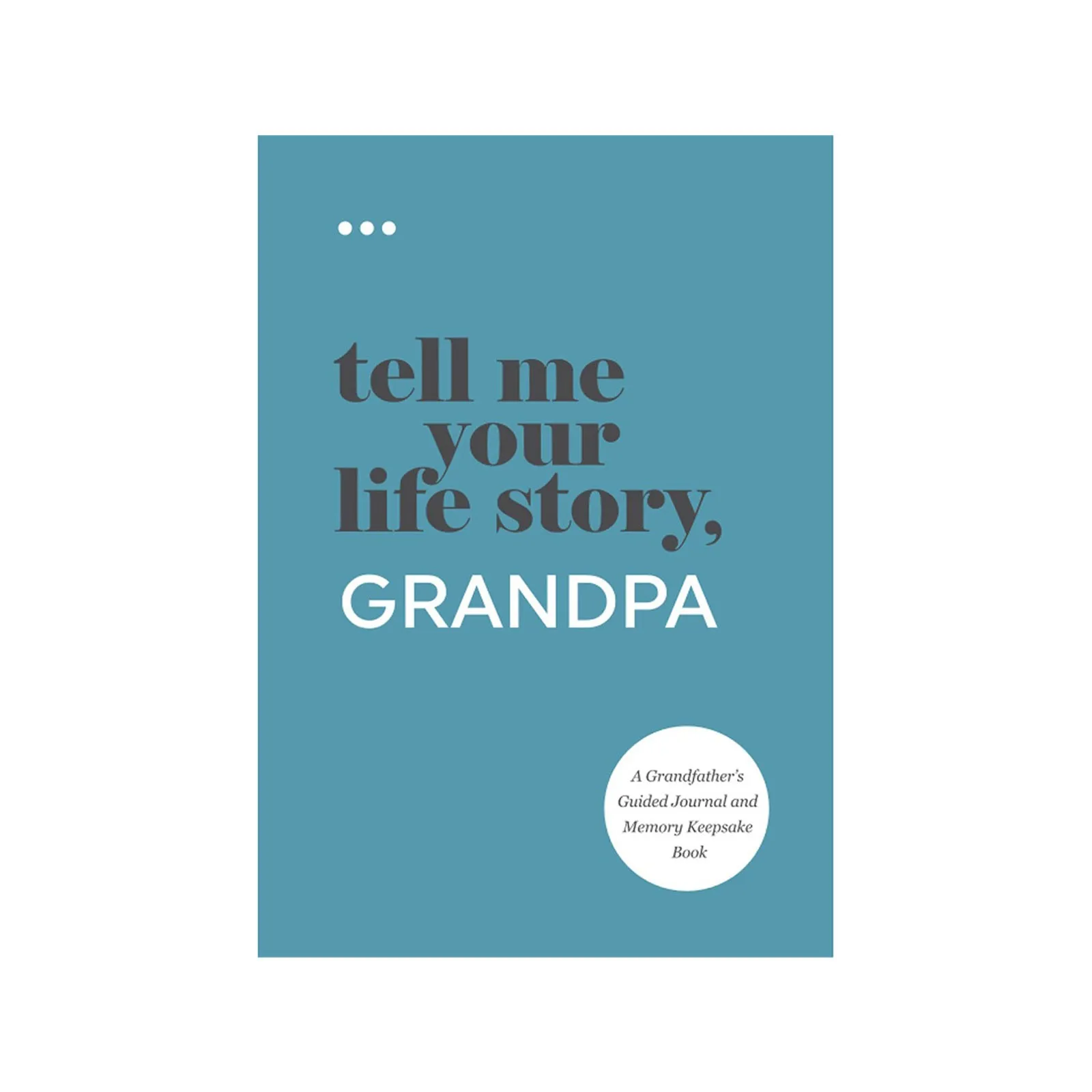 A Guided Journal And Memory Keepsake Book New (Tell Me Your Life Story Series Books)