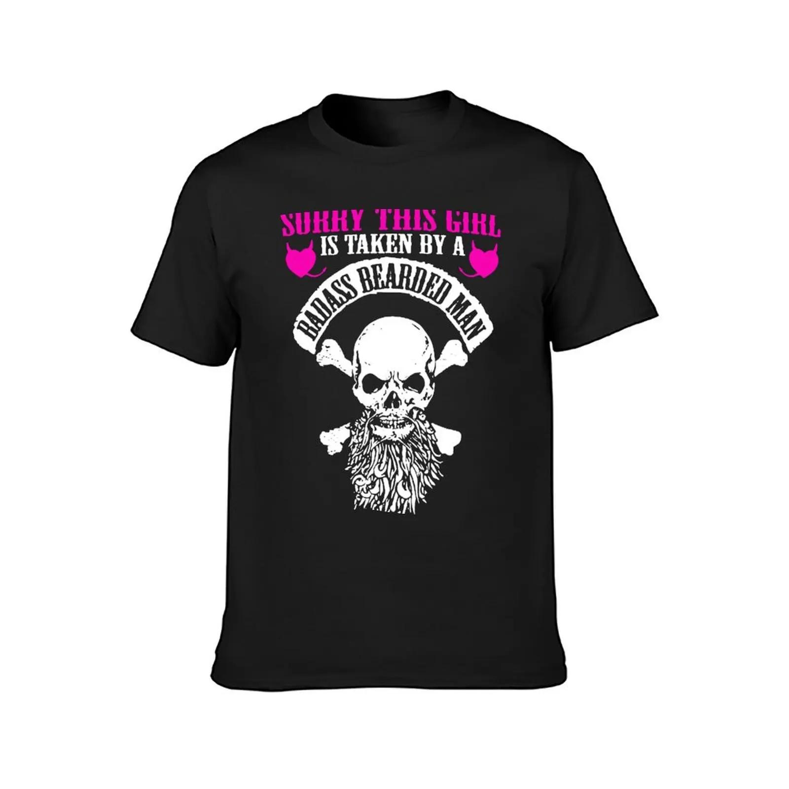 Sorry This Girl Is Taken By A Badass Bearded Man T-Shirt vintage clothes funnys tops black t-shirts for men