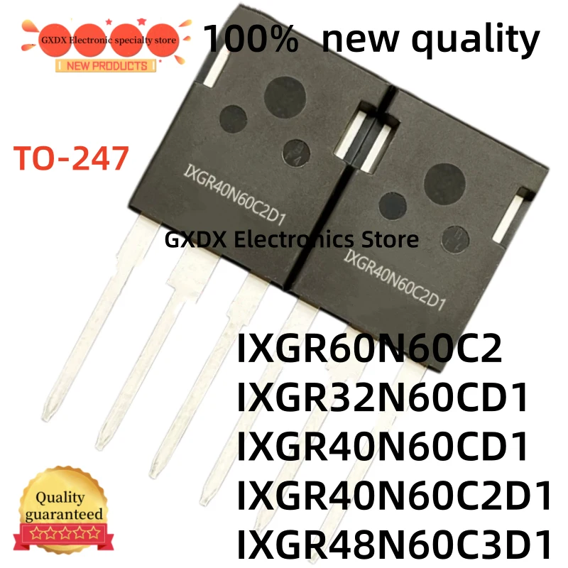 5-10-20 pieces 100% new IXGR60N60C2 IXGR32N60CD1 IXGR40N60CD1 TO247 IXGR40N60C2D1 IXGR48N60C3D1 TO-247 in stock