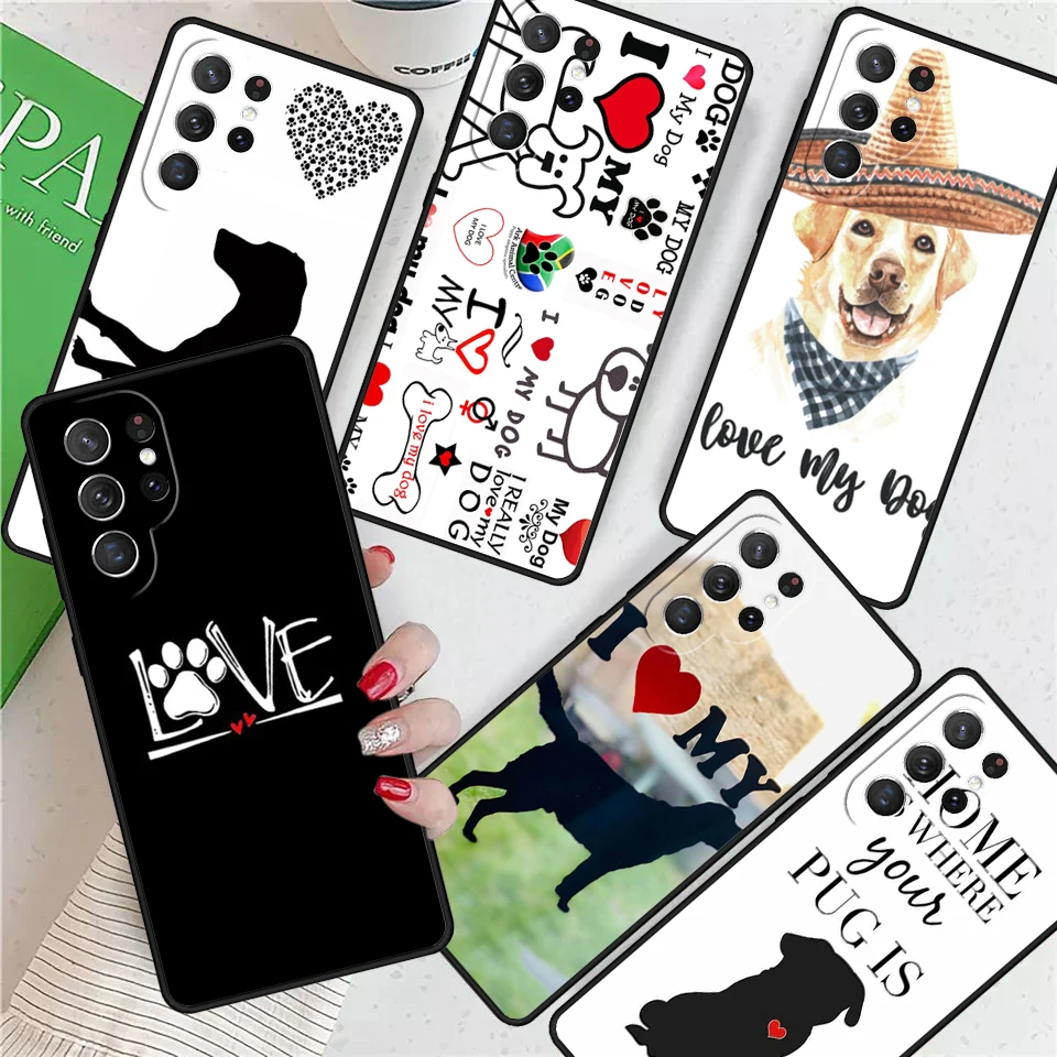 I Love my Pet Dog Silhouette For Samsung Galaxy S24 Ultra S21 S22 S8 S9 S10E Note 10 20 Plus FE S23 Phone case Cover Coque